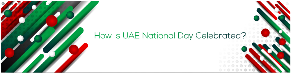 How Is UAE National Day Celebrated Image